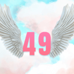 Know The Importance And Significance Of Angel Number 49 In Your Life